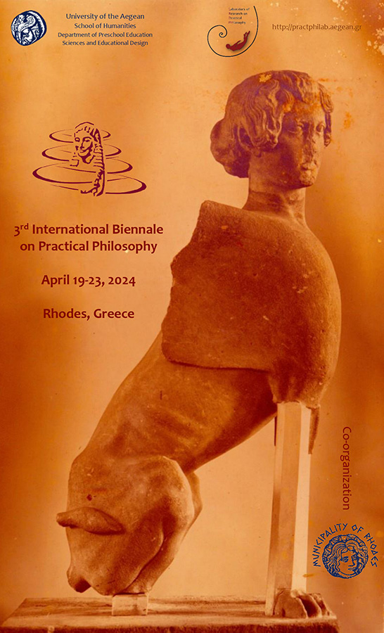 International Biennale of Practical Philosophy International Biennale of Practical Philosophy